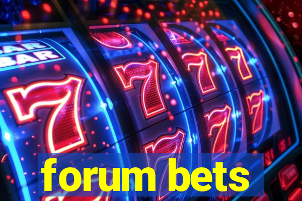 forum bets