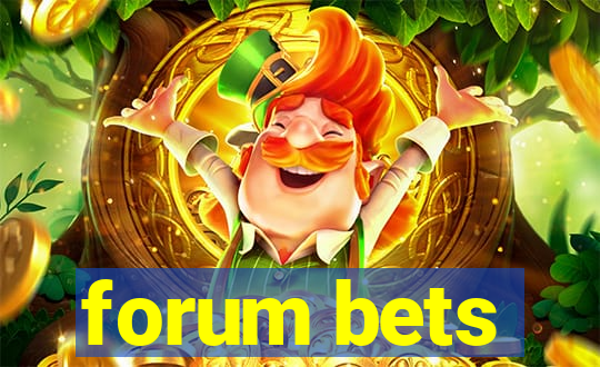 forum bets