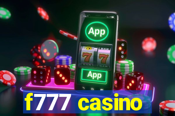 f777 casino