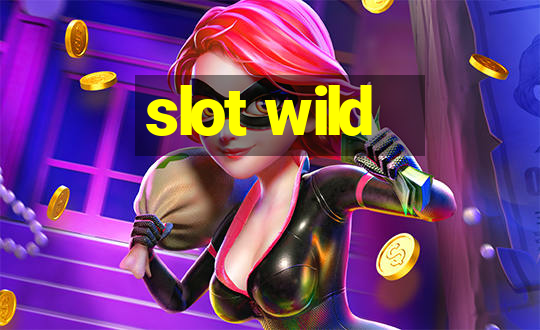 slot wild