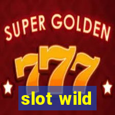 slot wild