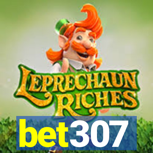 bet307