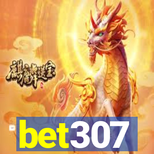 bet307