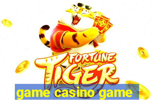 game casino game