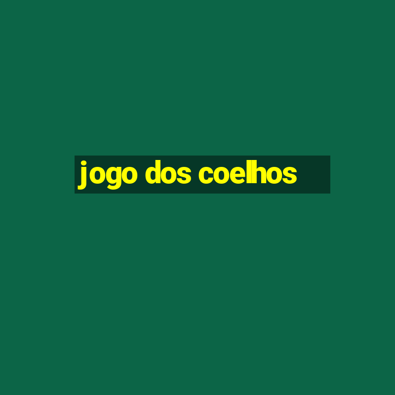 jogo dos coelhos