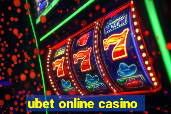 ubet online casino