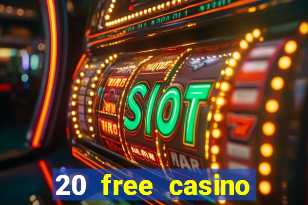 20 free casino bonus no deposit