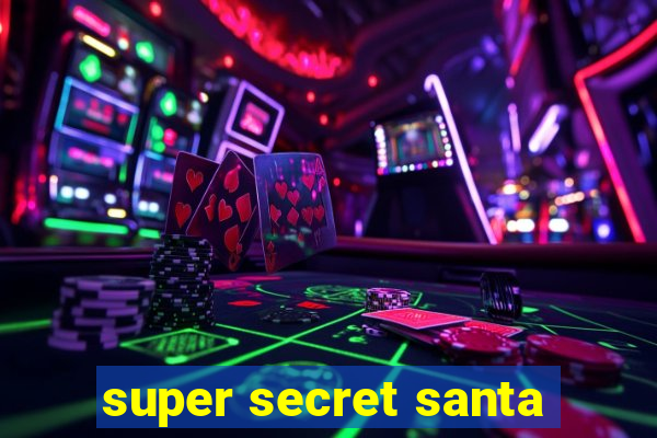 super secret santa