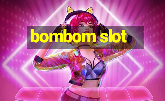 bombom slot