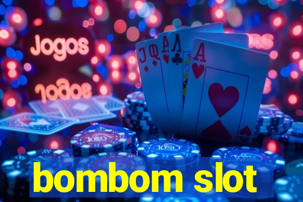 bombom slot