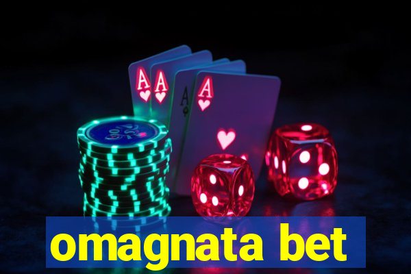 omagnata bet