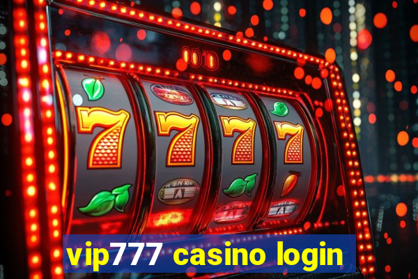 vip777 casino login