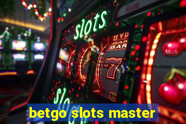 betgo slots master