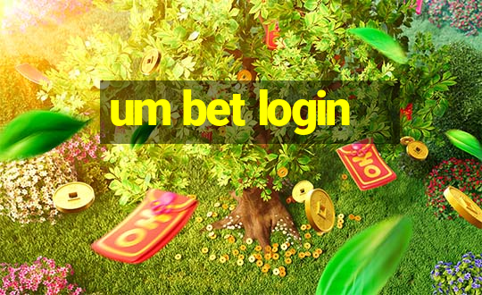 um bet login