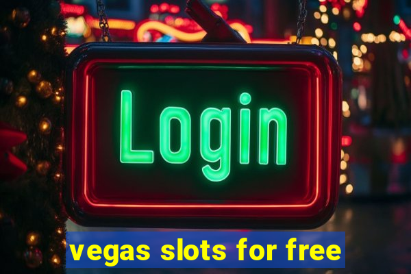 vegas slots for free