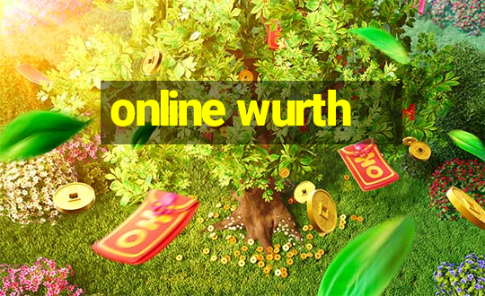 online wurth