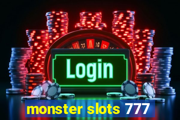 monster slots 777