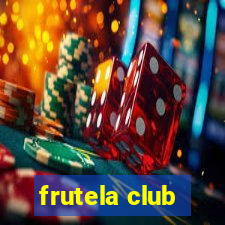 frutela club