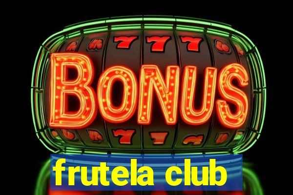 frutela club