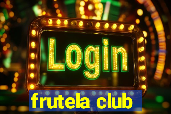 frutela club