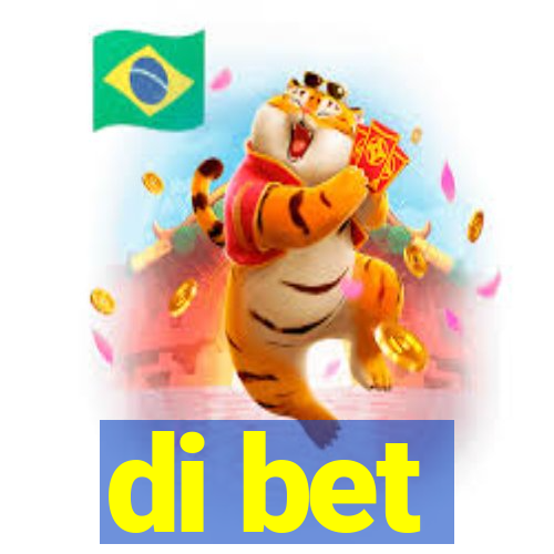 di bet