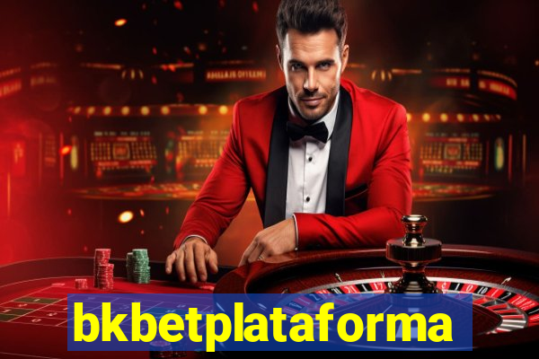 bkbetplataforma