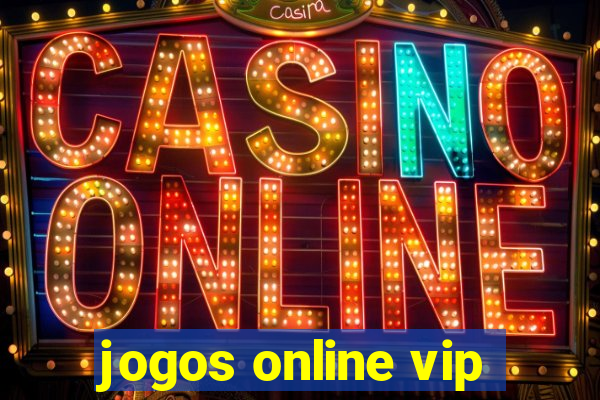 jogos online vip