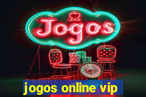 jogos online vip