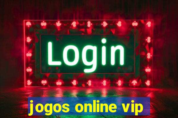 jogos online vip