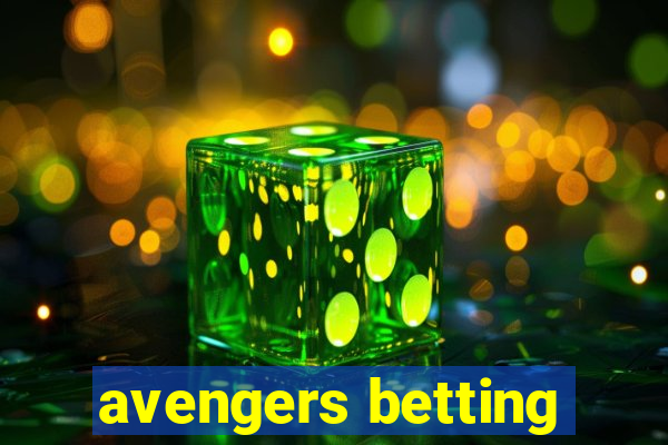 avengers betting