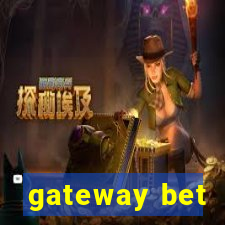 gateway bet