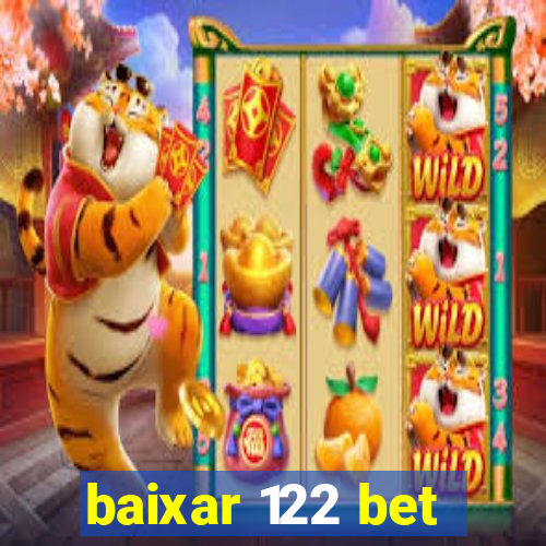 baixar 122 bet