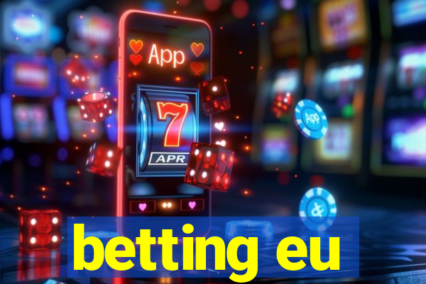 betting eu