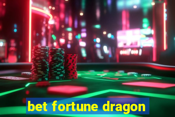 bet fortune dragon