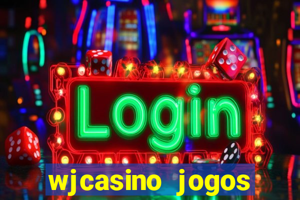 wjcasino jogos slots premium