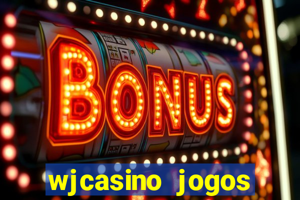 wjcasino jogos slots premium