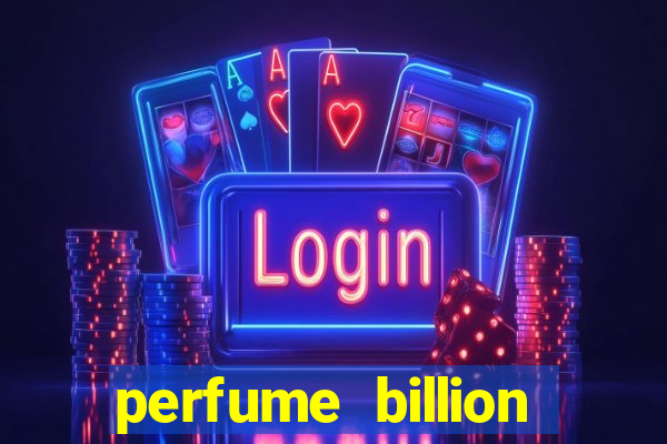 perfume billion casino royal valor