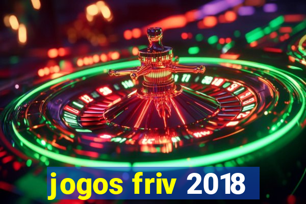 jogos friv 2018