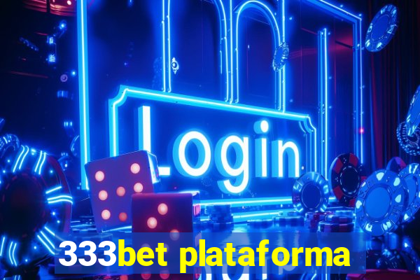 333bet plataforma