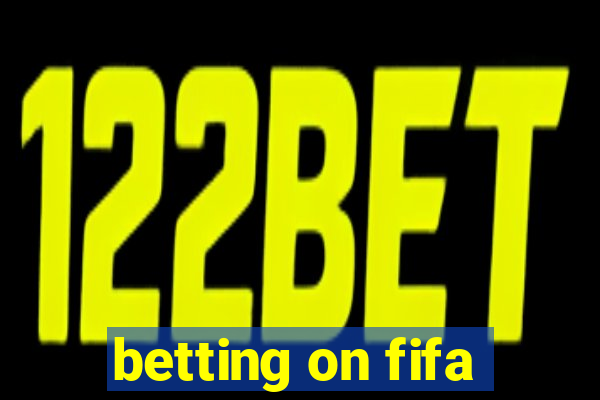 betting on fifa