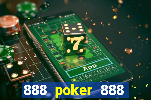 888 poker 888 poker 888 poker