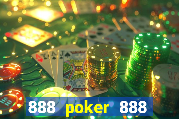 888 poker 888 poker 888 poker