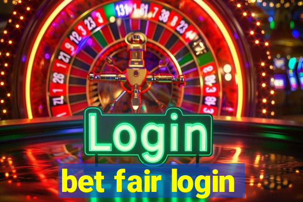 bet fair login