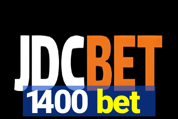 1400 bet