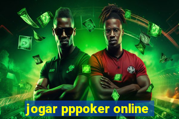 jogar pppoker online