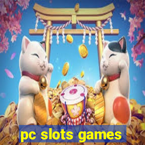 pc slots games