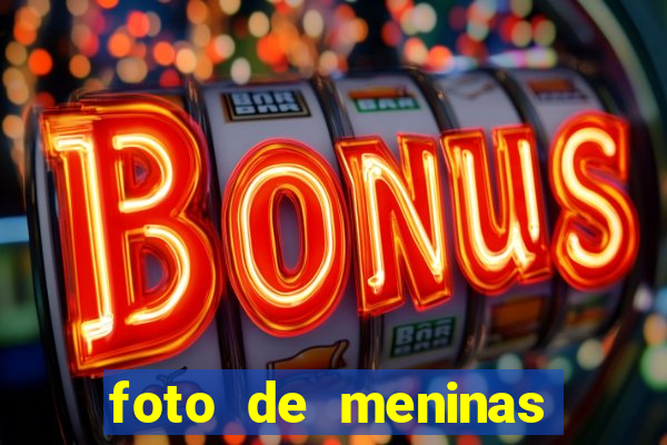 foto de meninas bonitas sem mostrar o rosto