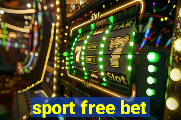 sport free bet