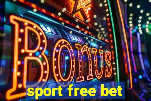 sport free bet