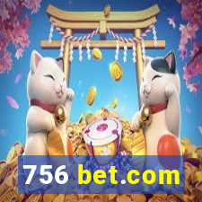 756 bet.com